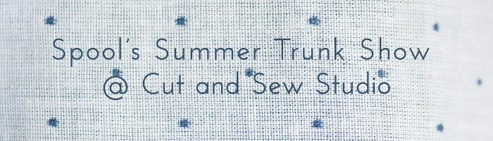 Spool Trunk Show at Cut and Sew Studio